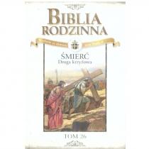 biblia rodzinna śmierć droga krzyżowa 26