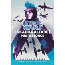 star wars. eskadra alfabet. puste słońce. tom 2