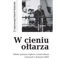 w cieniu ołtarza. władze partyjno-rządowe...