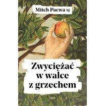 zwyciężać w walce z grzechem