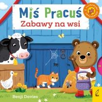 miś pracuś. zabawy na wsi