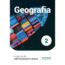 geografia 2. podręcznik. szkoła branżowa i stopnia