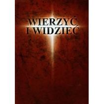 wierzyć i widzieć