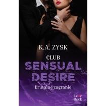 club sensual desire. brutalne zagranie