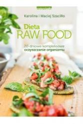 dieta raw food. 20-dniowe kompleksowe oczyszczanie