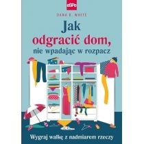 jak odgracić dom, nie wpadając w rozpacz