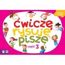 ćwiczę, rysuję, piszę. część 3