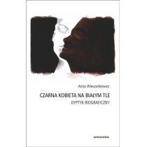 czarna kobieta na białym tle. dyptyk biograficzny