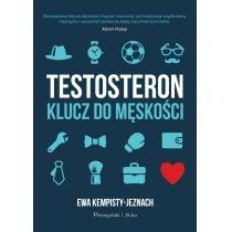 testosteron. klucz do męskości