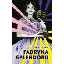 fabryka splendoru. światowe festiwale filmowe