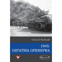 1945 ostatnia ofensywa