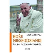 boże niespodzianki. dni rewolucji papieża francisz