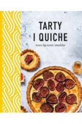 tarty i quiche. nowe łączenie smaków