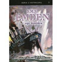 s.m.s. emden i jego dowódca