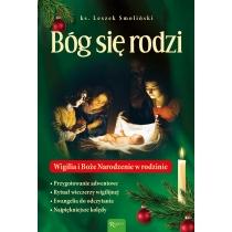 bóg się rodzi. wigilia i boże nrodzenie w rodzinie