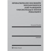 opodatkowanie dochodów nieujawnionych jako narzędzie uszcz