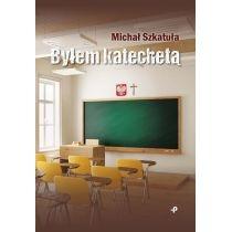 byłem katechetą