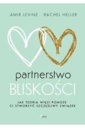 partnerstwo bliskości. jak teoria więzi pomoże ci stworzy