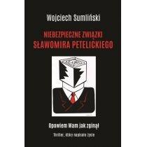 niebezpieczne związki sławomira petelickiego