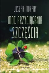 moc przyciągania szczęścia