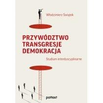 przywództwo. transgresje. demokracja. studium interdyscypli