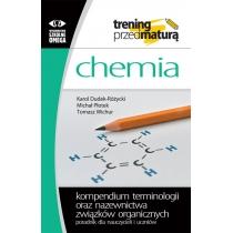 chemia. trening przed maturą. kompendium terminologii oraz 