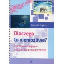 dlaczego to niemożliwe? ćwiczenia rozwijające zdolność 