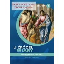 u źródeł wiary 2. podręcznik do religii dla klasy drugie