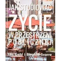 jak studiować życie w przestrzeni publicznej