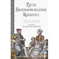 życie średniowiecznej rodziny. życie w średniowieczu. to