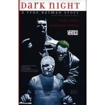 dark night: a true batman story