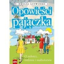 opow. pajączka. o miłości, rodzinie i małżeństwie