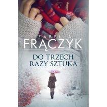 do trzech razy sztuka