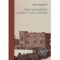 urząd bezpieczeństwa w dębicy w latach 1944-1956