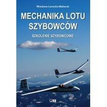 mechanika lotu szybowców. szkolenie szybowcowe (dodruk 2022