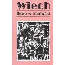 bitwa w tramwaju. opowiadania powojenne. tom 1