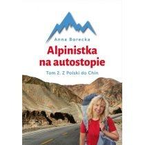 alpinistka na autostopie. tom 2. autostopem...