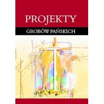 projekty grobów pańskich