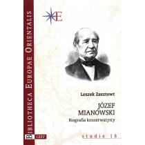 józef mianowski. biografia konserwatysty